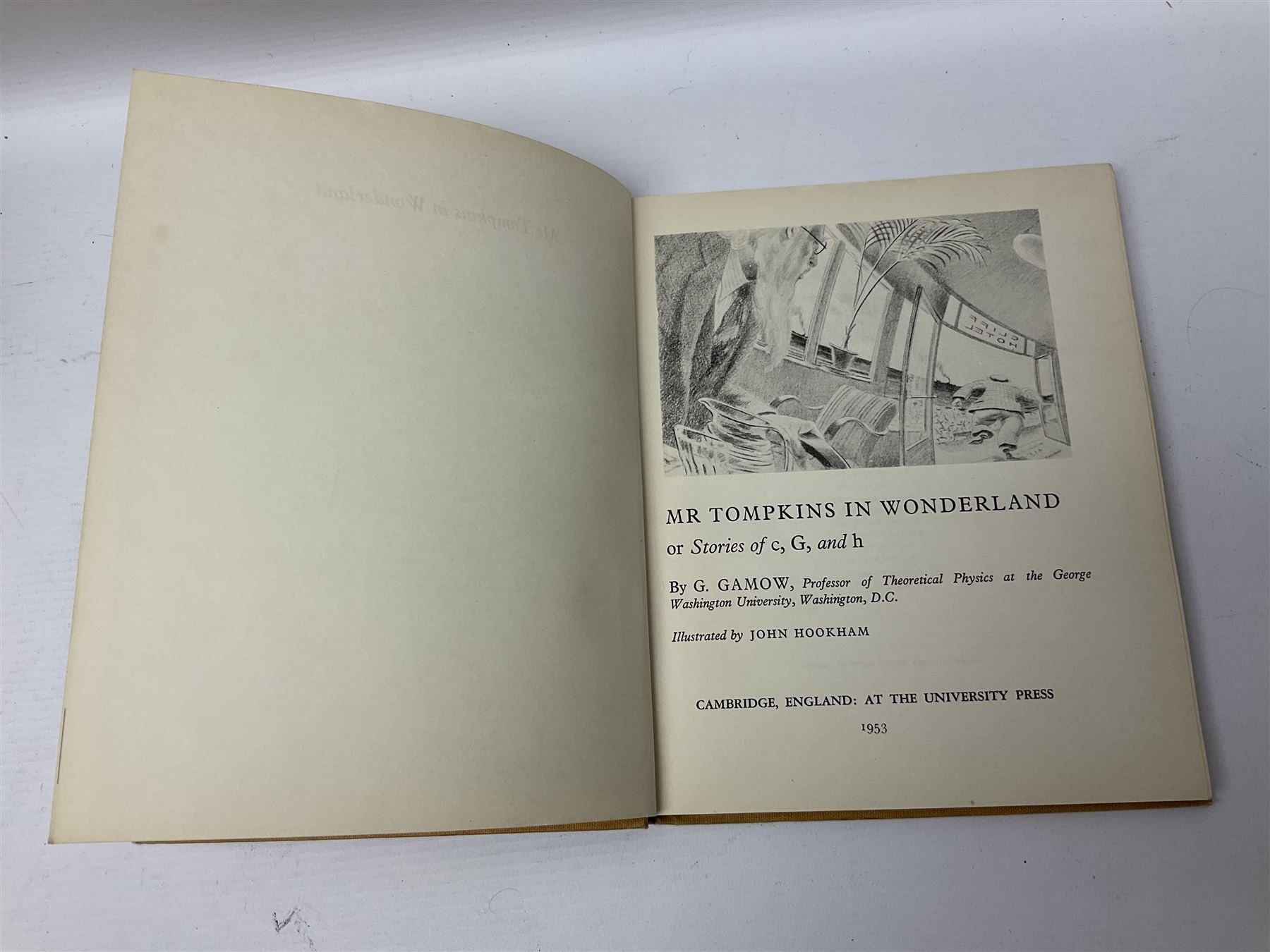 Collection of books, including Mr Tompkins in Wonderland, The Book of Artemas, Tobit Transplanted, The Polar Regions etc 