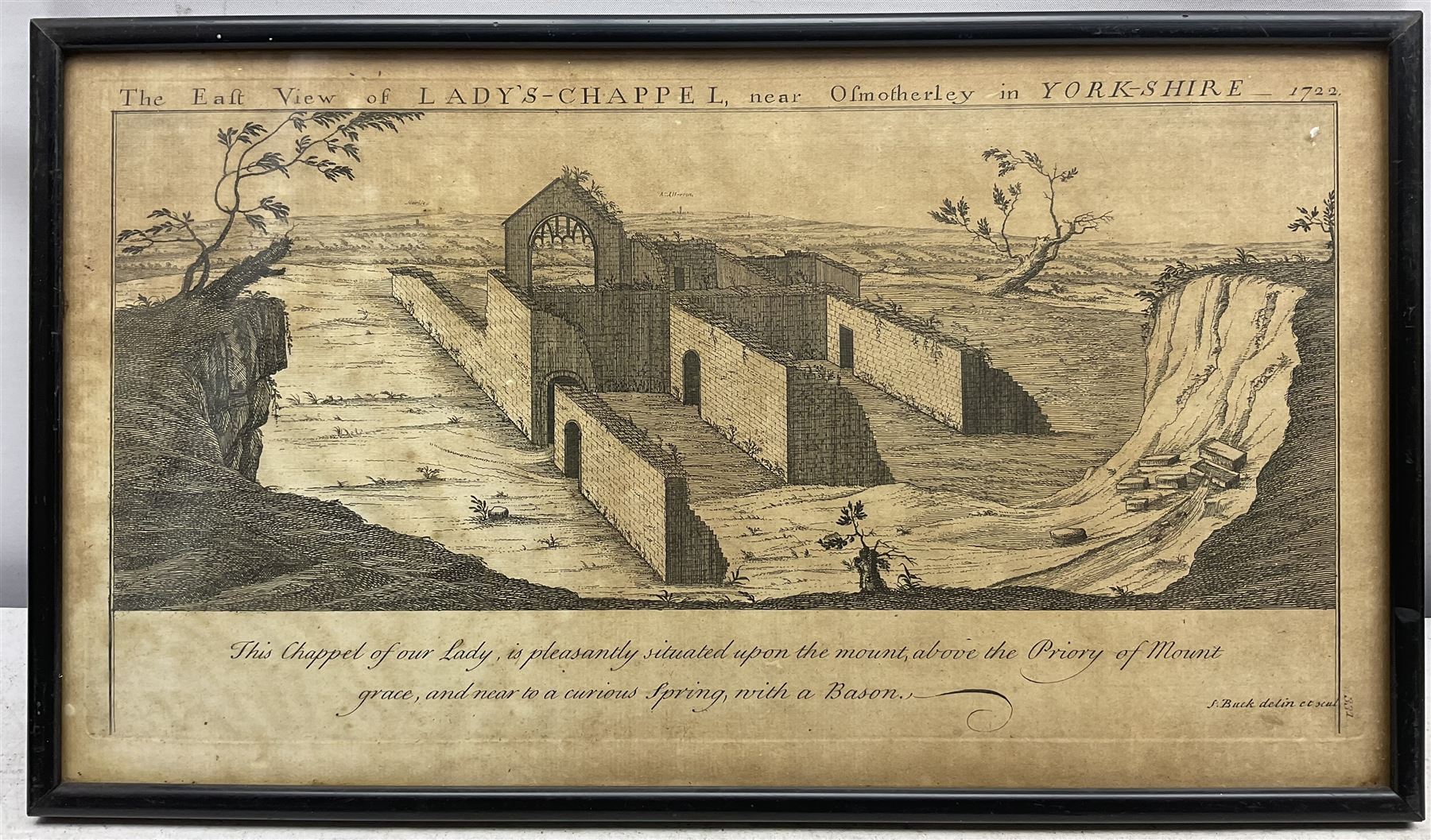 Samuel Buck (British 1697-1779): 'The West View of Mount-Grace - Yorkshire' and 'The East View of Lady's Chapel - Yorkshire', pair 19th century engravings pub. 1722, 21cm x 37cm (2)