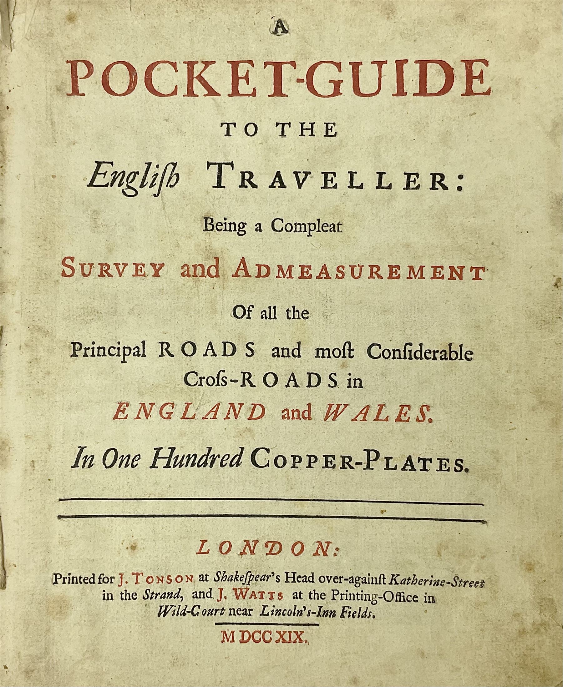 Gardner, Thomas; A Pocket Guide to the English Traveller: Being a Compleat Survey and Admeasurement of all the Principal Roads and most Considerable Cross-Roads in England and Wales..., J. Tonson & J. Watts, 1719