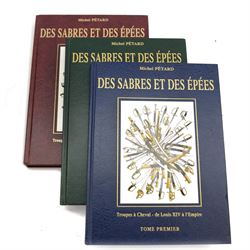 Petard, M; Des Sabres et Des Epees, vols 1-3, 1999-2005, together with a collection of arm...