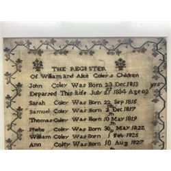 William IV needlework sampler by Ann Coley aged 8 years, dated 1835, embroidered with 'The Register of William and Alice Coley's Children' in a floral border, framed, frame H45cm