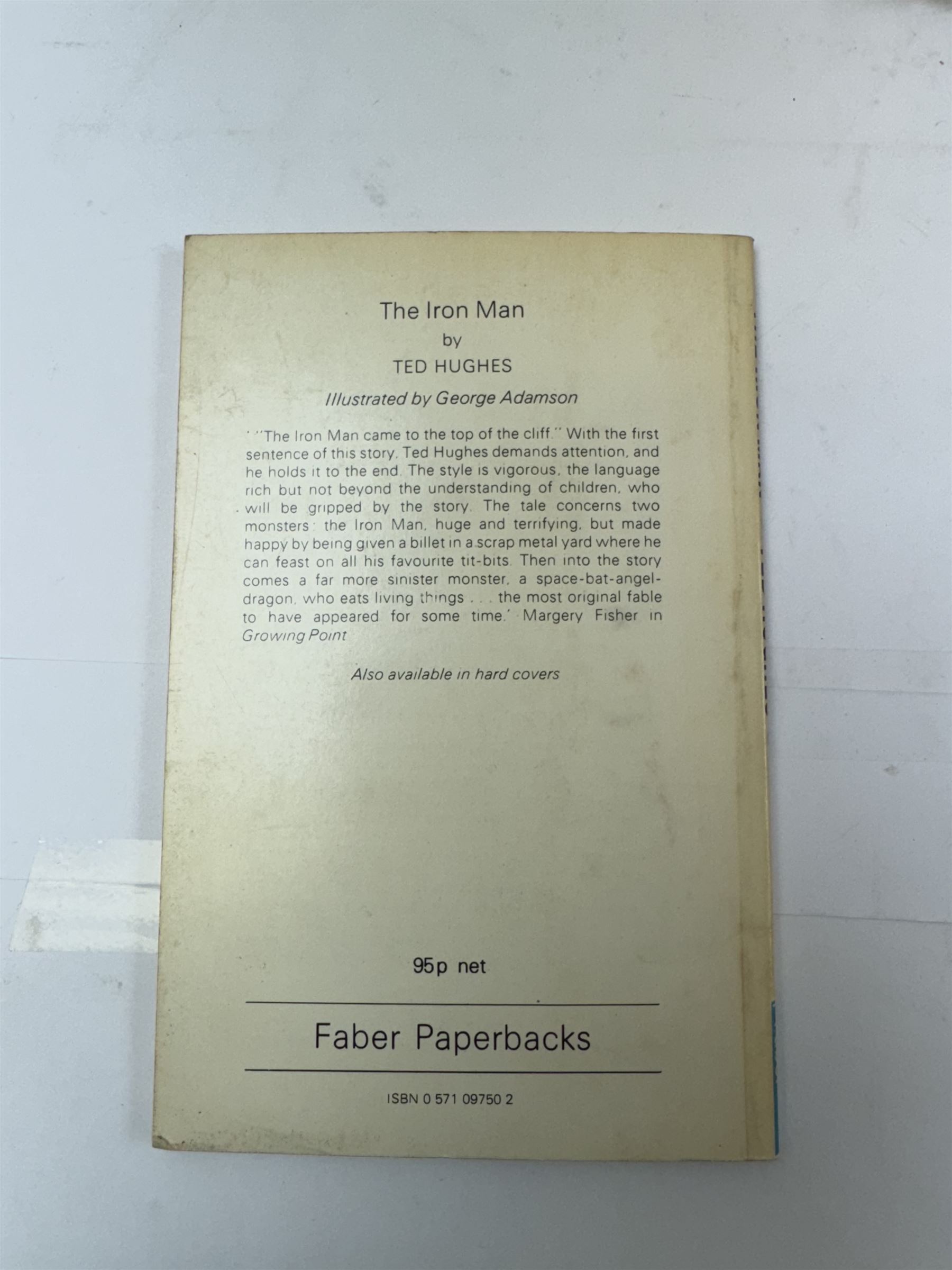 Ted Hughes, The Iron Man, singed with presentation inscription, together with Charles Causley, As I went Down Zig Zag, signed with presentation inscription (2)
