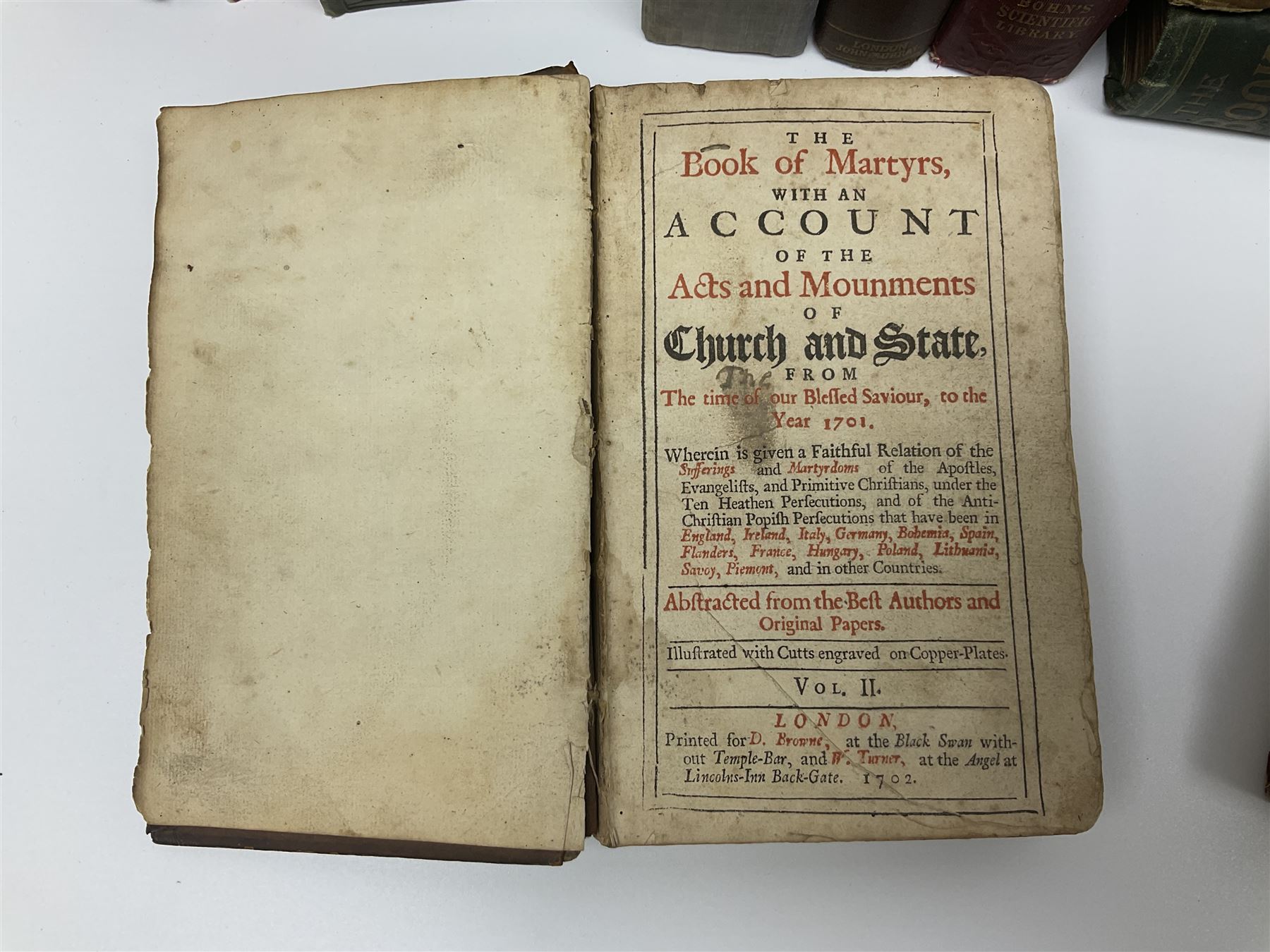 Book of Martyrs with an Account of the Acts and Movements of Church and State, Vol II pub D Brown, london, together with Consult me, to know how to cooks, pub; William Nicholson and sons and other books 