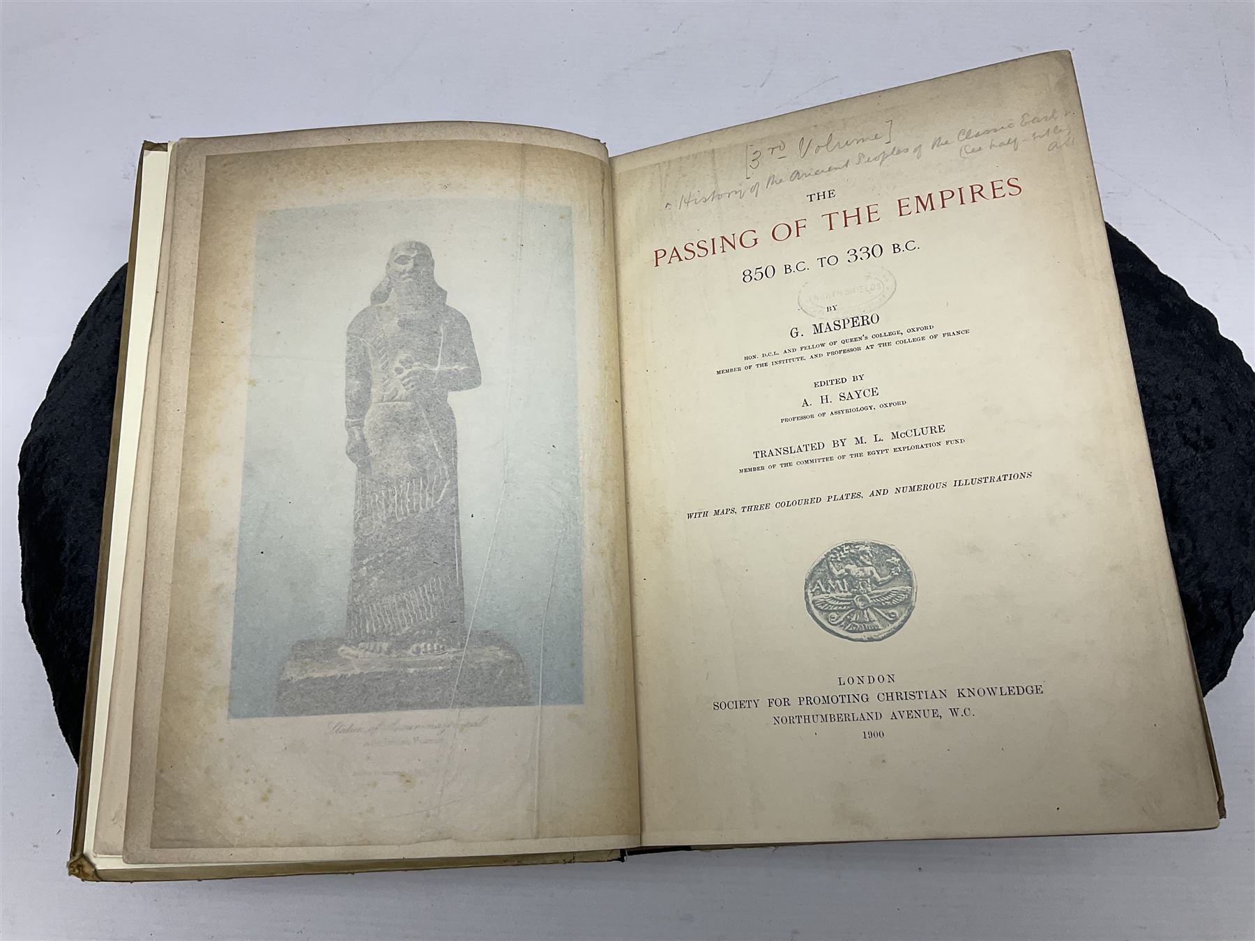 L. Valentine; Palestine Past and Present Pictorial and Descriptive, Prof Maspero; The Passing of the Empire 850 BC - 330 BC and G.Maspero; Dawn of Civilization  